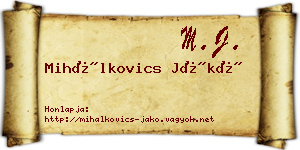Mihálkovics Jákó névjegykártya
